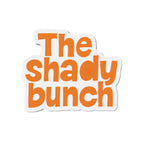 The Shady Bunch Die-Cut Magnets | Cute Home Decor, Gift for Friends