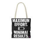 Maximum Effort Tote Bag - Quirky Fun Bag