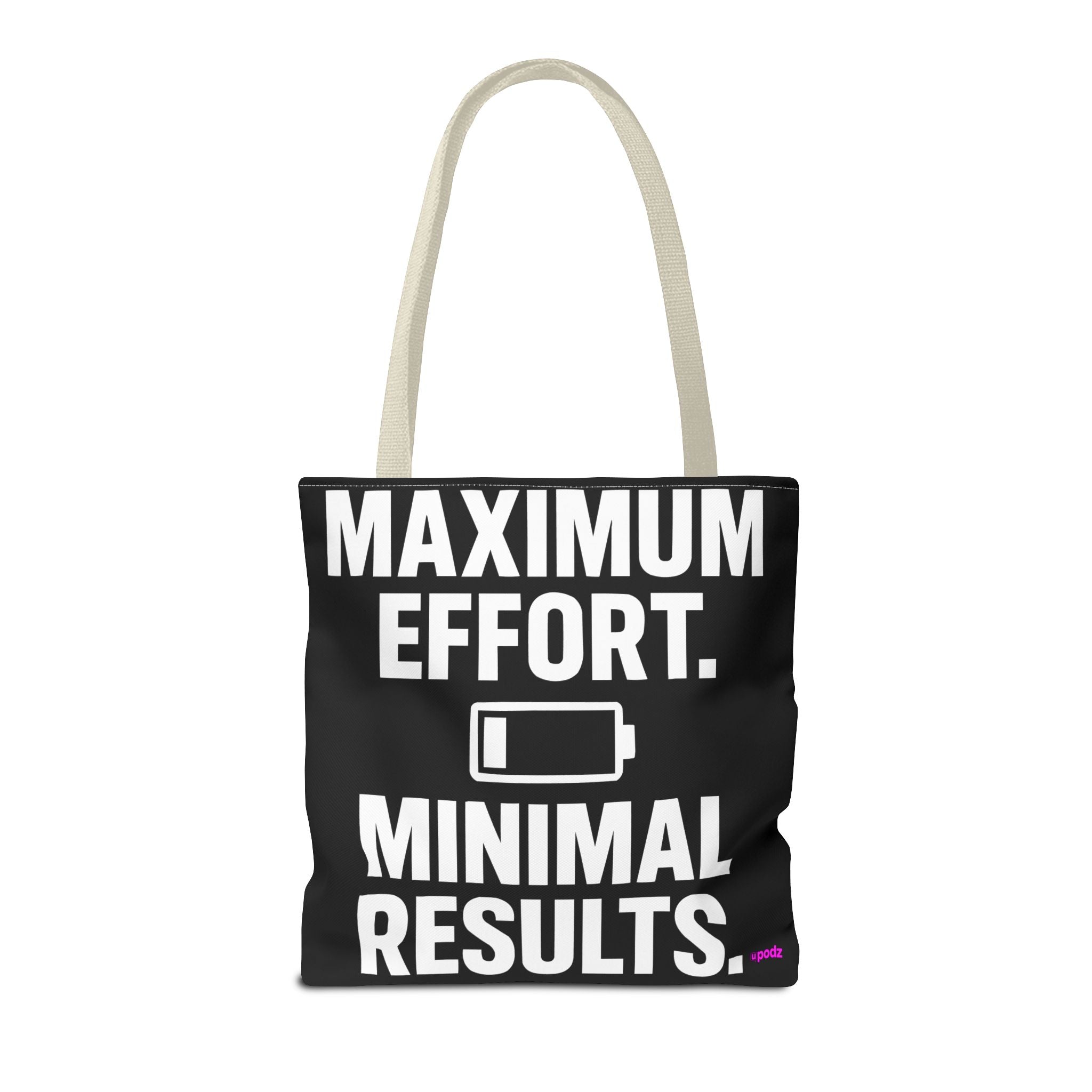Maximum Effort Tote Bag - Quirky Fun Bag
