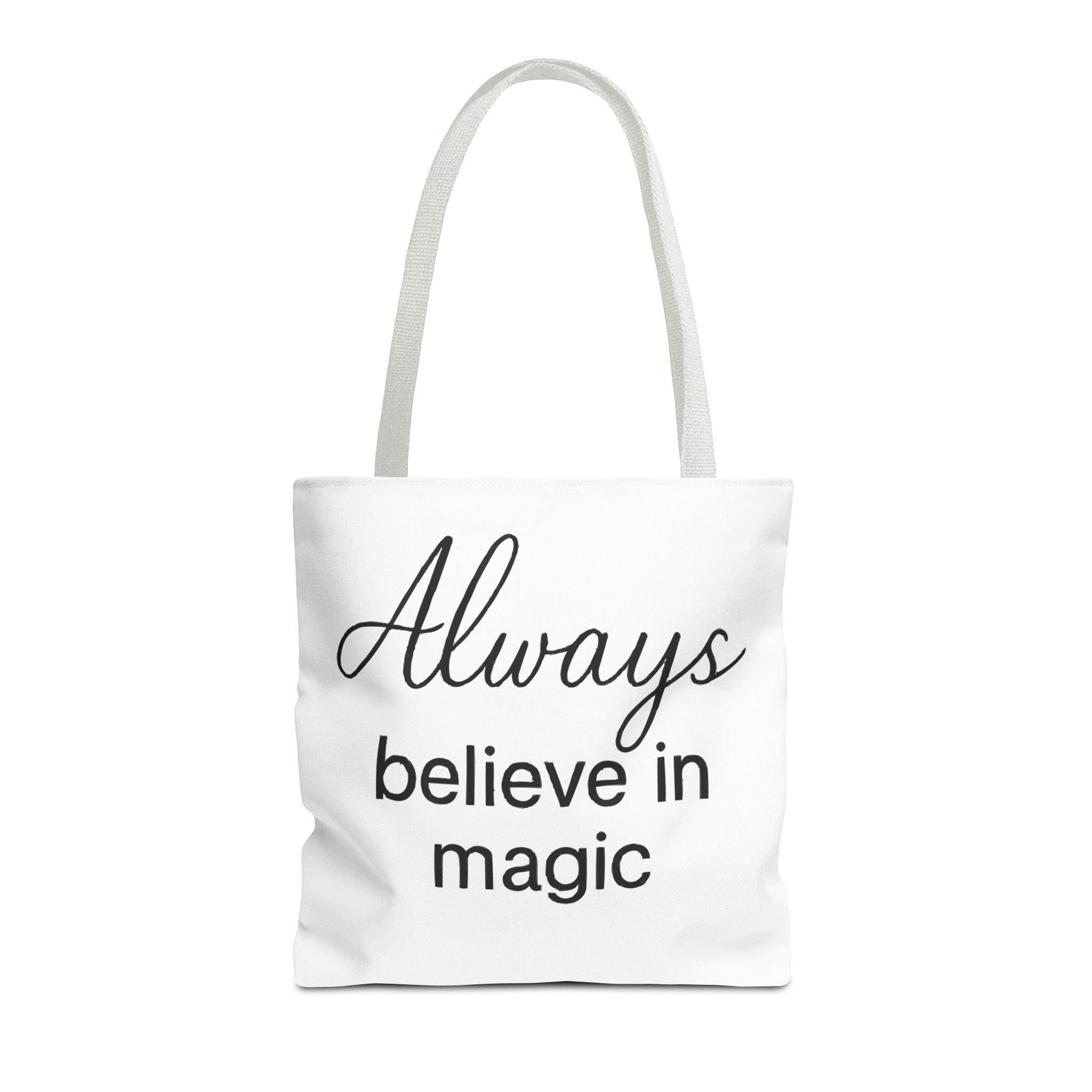 Always Believe in Magic Tote Bag, Inspirational Gift, Eco-Friendly Shopping Bag