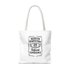 Aged to perfection Tote Bag, Inspirational Gift, Eco-Friendly Shopping Bag