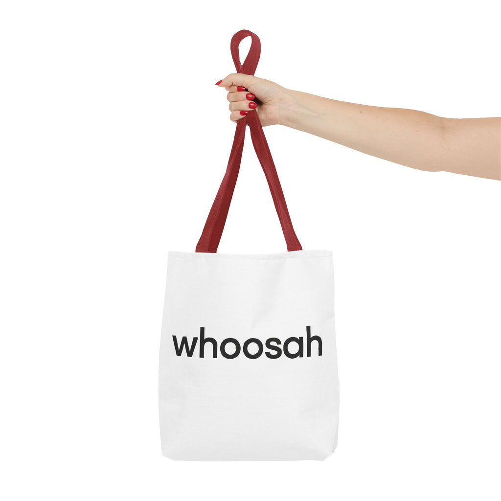 Whoosah Tote Bag - Motivational Carryall