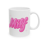 Milf Ceramic Mug |  Personalized Mug
