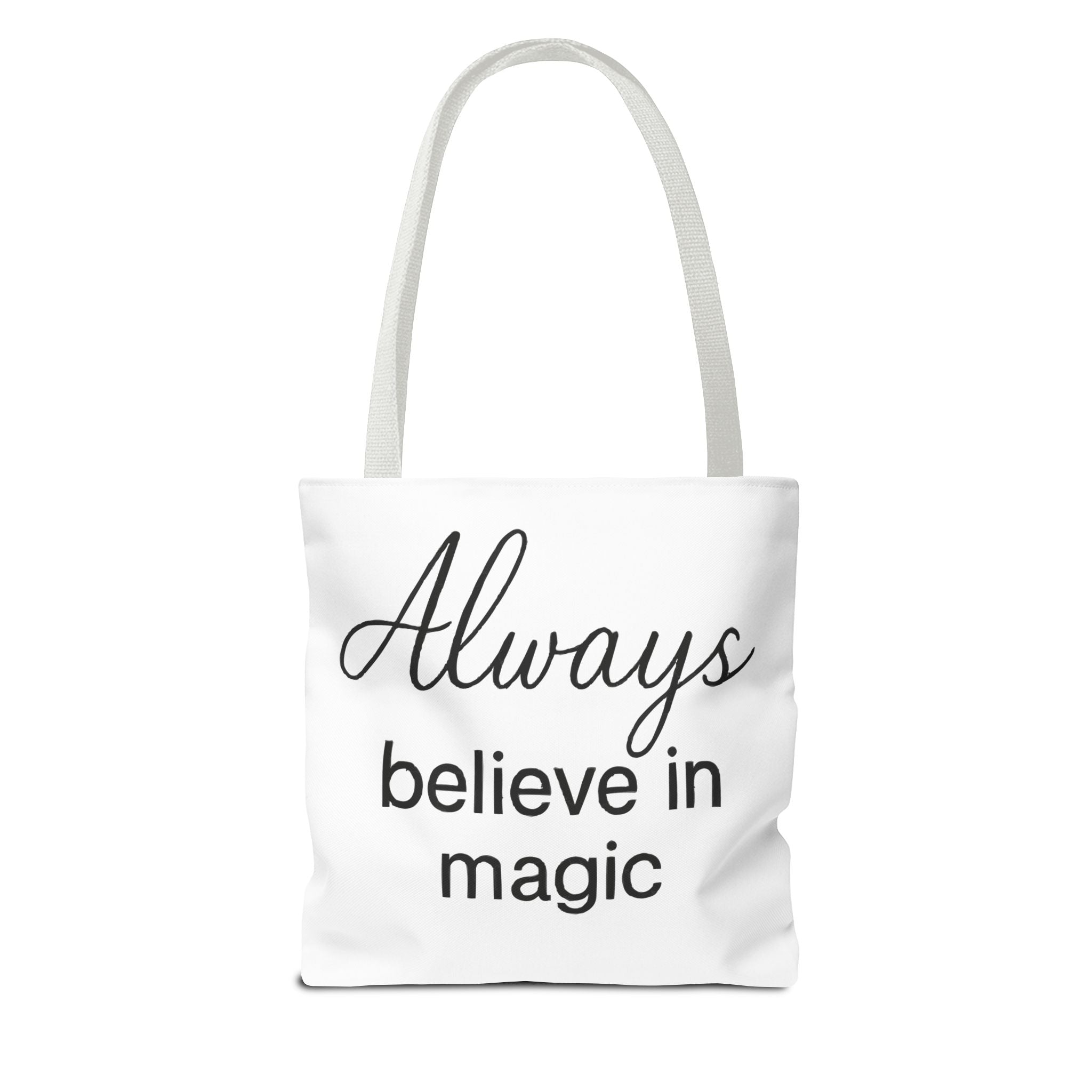 Always Believe in Magic Tote Bag, Inspirational Gift, Eco-Friendly Shopping Bag