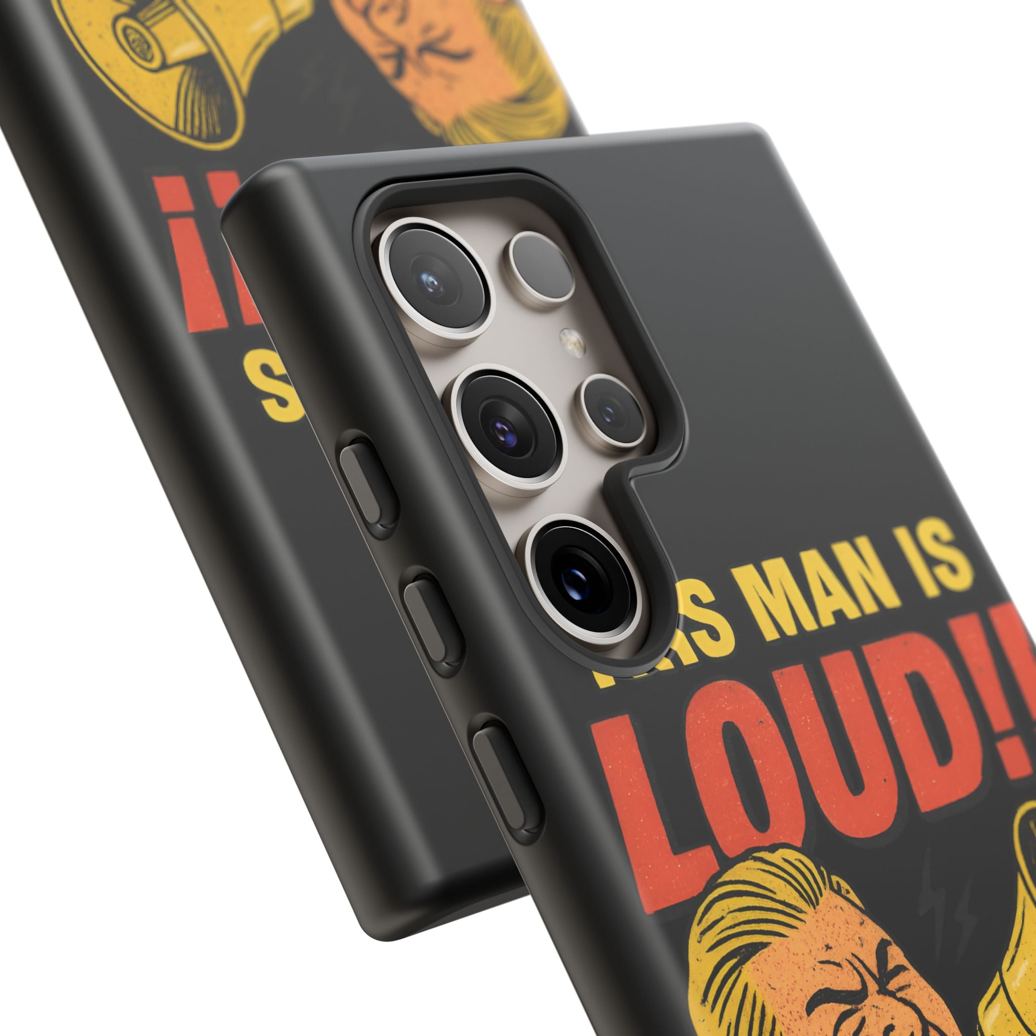 Loud Man Design, Tough Cases, Phone Cover