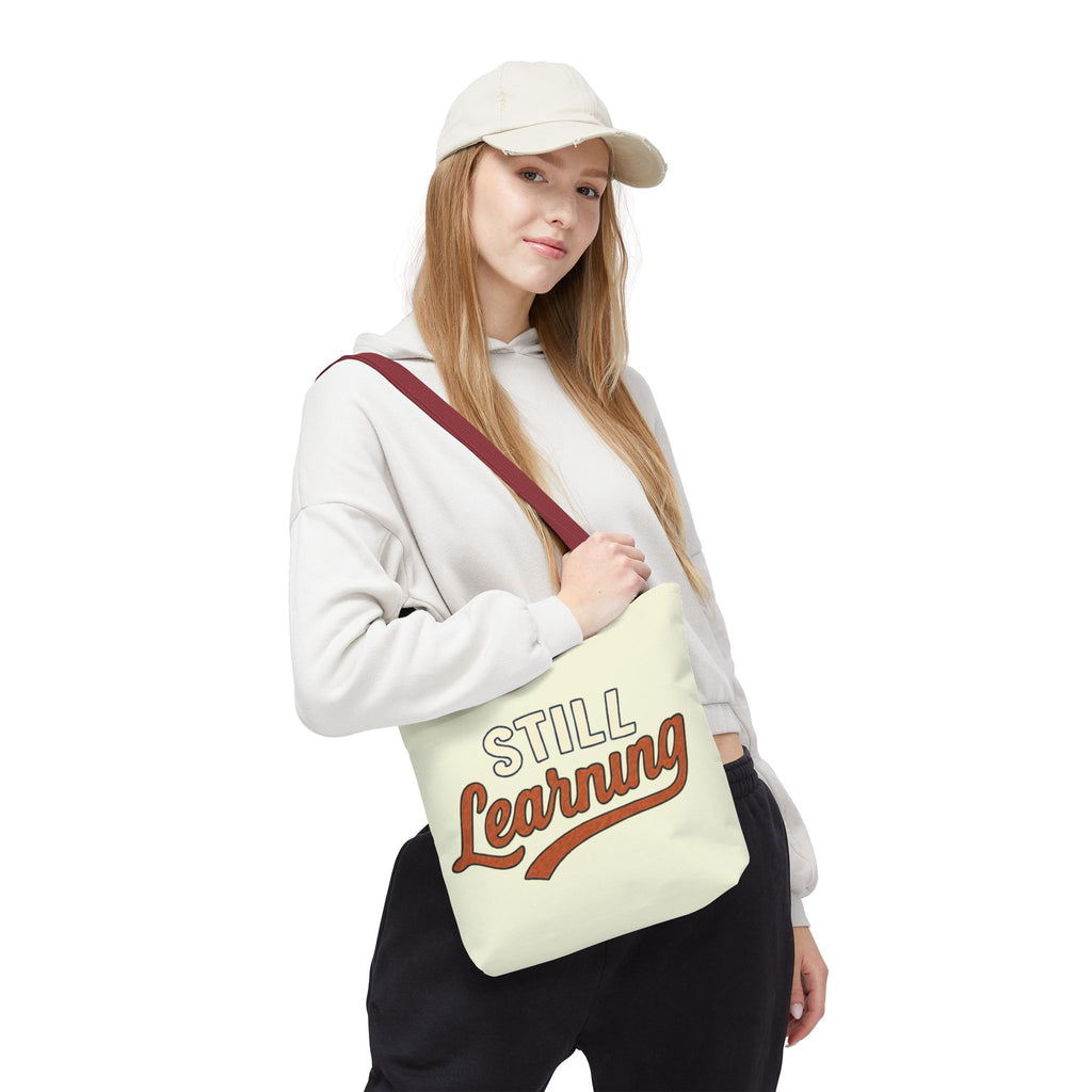 Still learning Tote Bag, Inspirational Gift, Eco-Friendly Shopping Bag