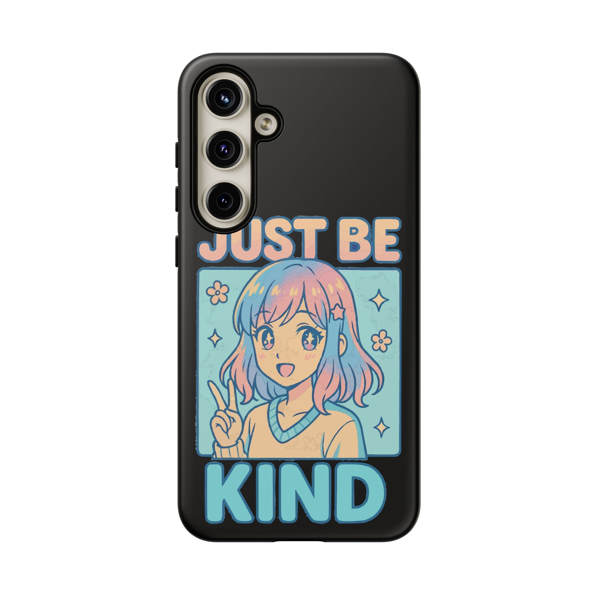 Just Be Kind Design, Tough Cases, Phone Cover