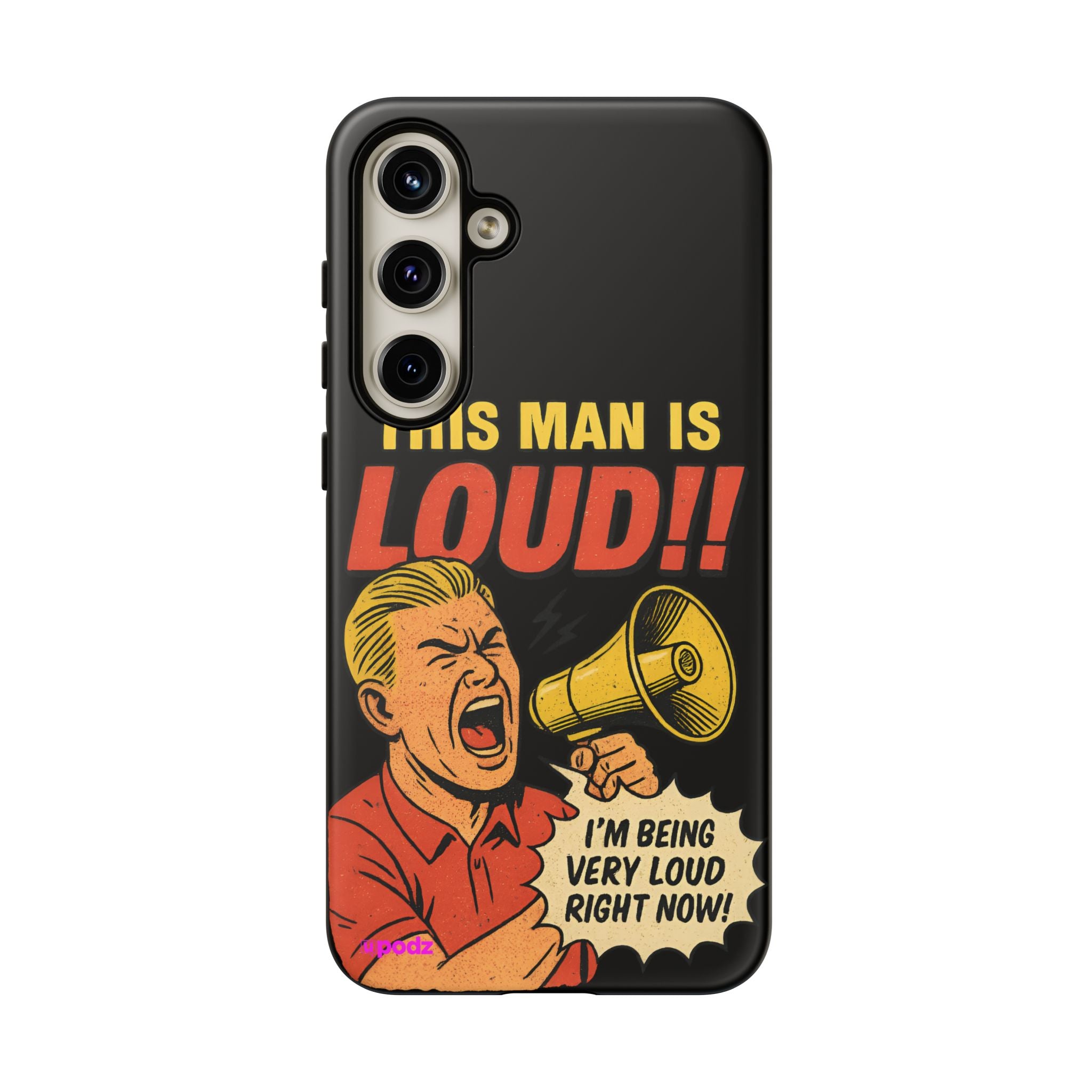 Loud Man Design, Tough Cases, Phone Cover