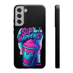 Sip Happens Phone Case Design, Tough Cases, Phone Cover