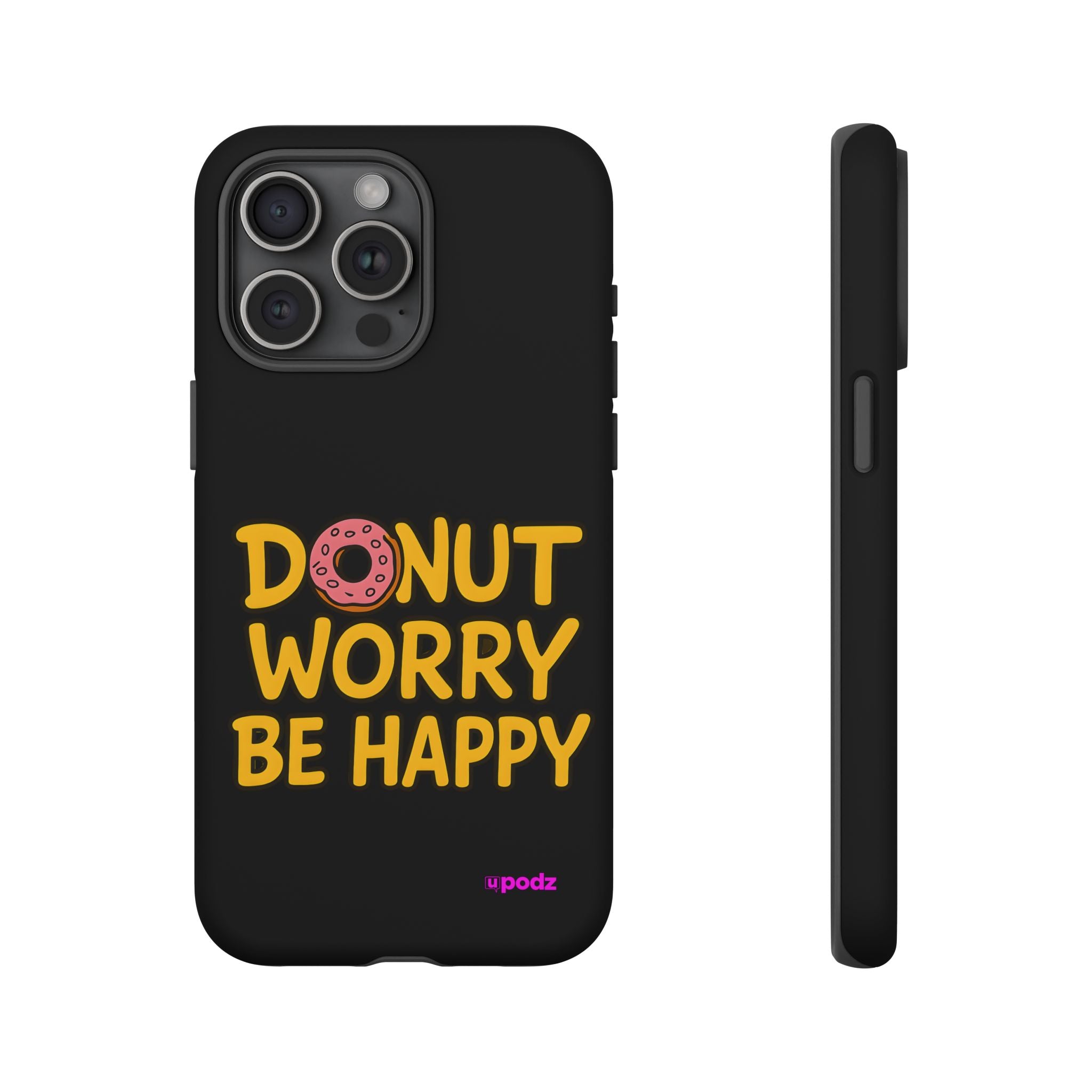 Donut Worry Design, Tough Cases, Phone Cover