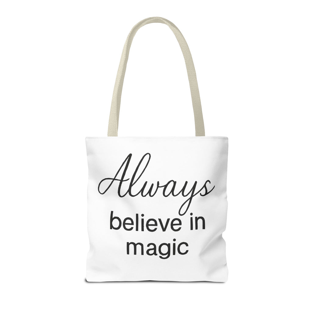 Always Believe in Magic Tote Bag, Inspirational Gift, Eco-Friendly Shopping Bag