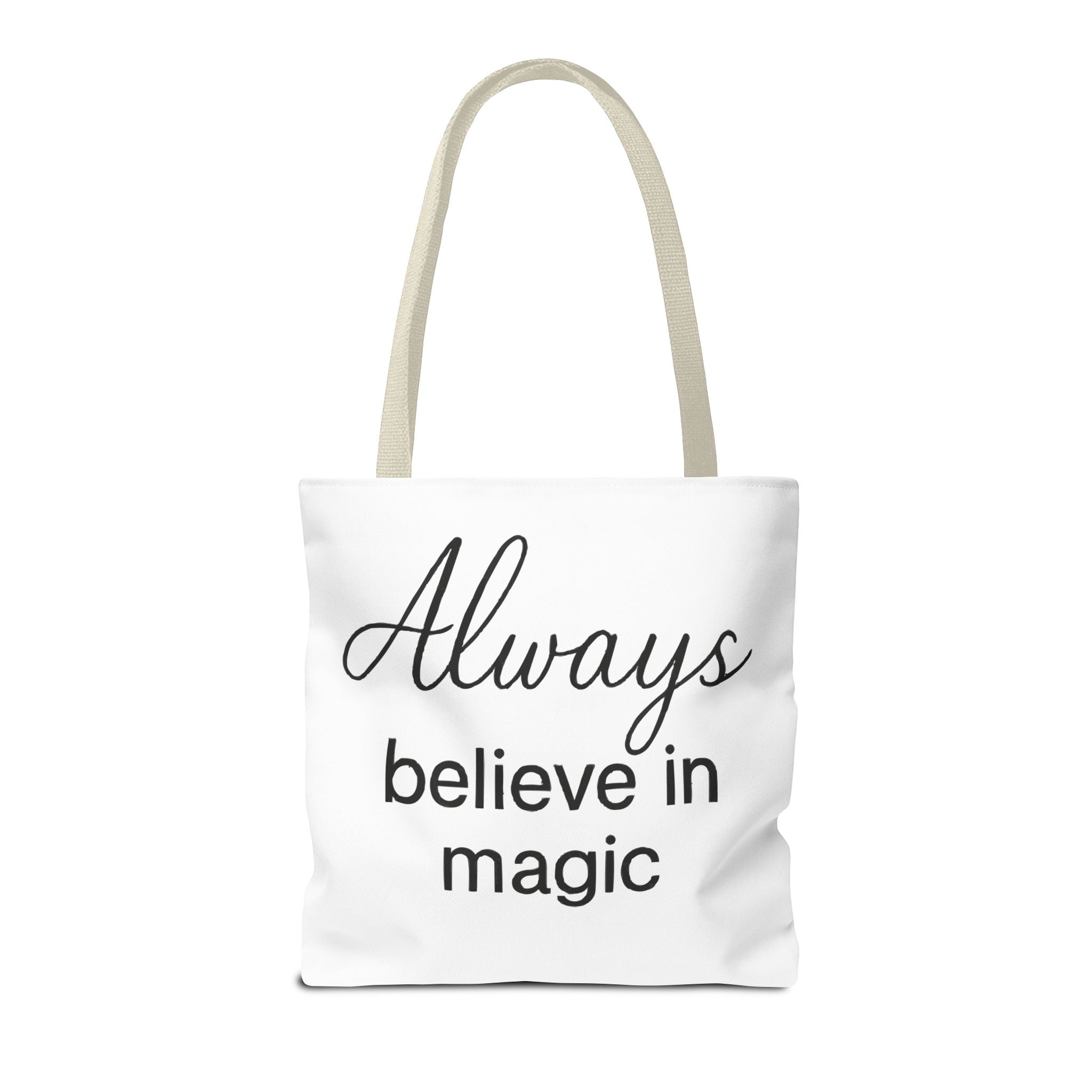 Always Believe in Magic Tote Bag, Inspirational Gift, Eco-Friendly Shopping Bag