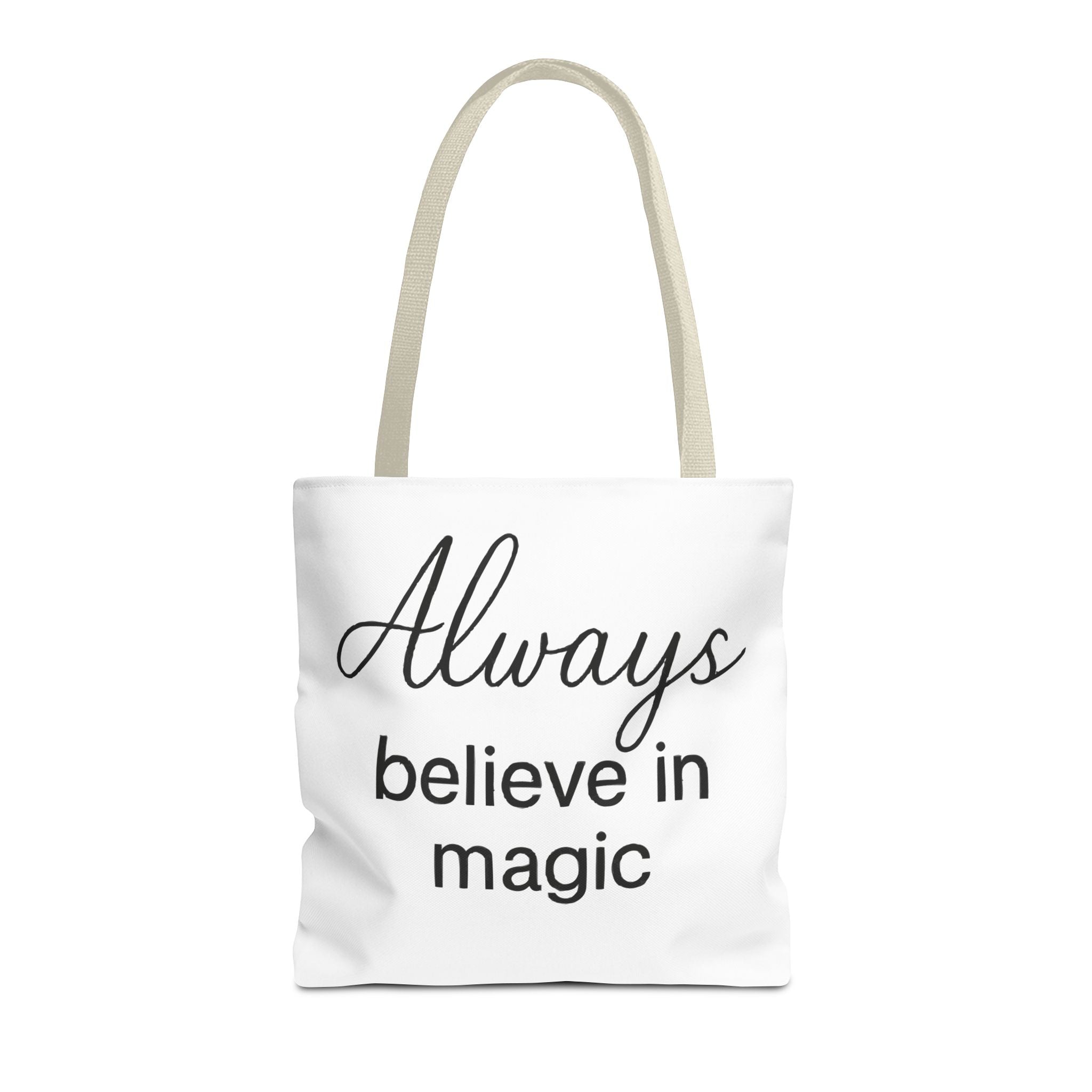 Always Believe in Magic Tote Bag, Inspirational Gift, Eco-Friendly Shopping Bag