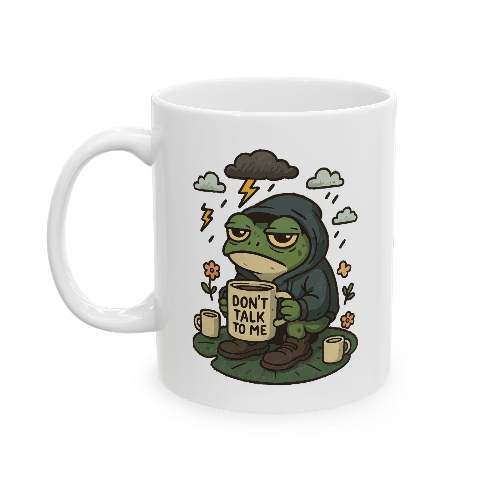 Dont Talk to Me Ceramic Mug |  Personalized Mug