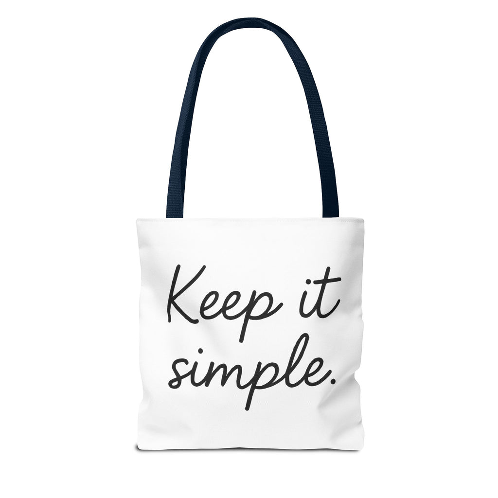 Keep It simple Tote Bag - Motivational Carryall