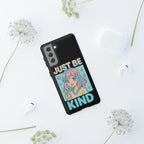 Just Be Kind Design, Tough Cases, Phone Cover