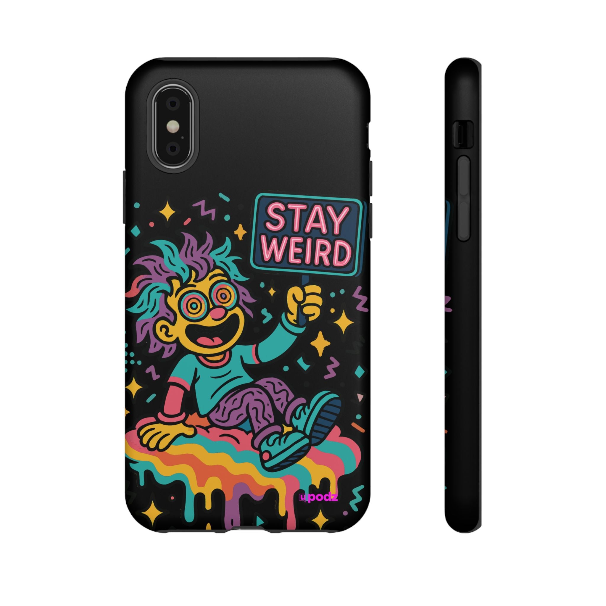 Stay Weird Design, Tough Cases, Phone Cover