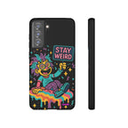 Stay Weird Design, Tough Cases, Phone Cover