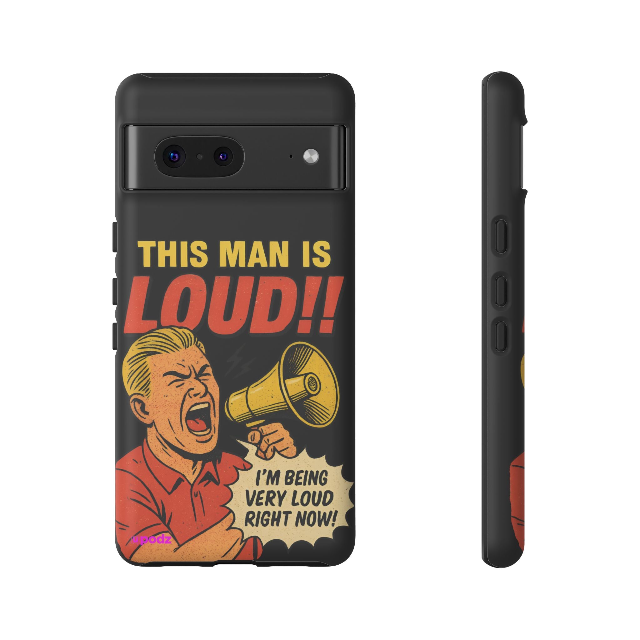 Loud Man Design, Tough Cases, Phone Cover
