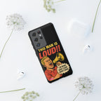 Loud Man Design, Tough Cases, Phone Cover