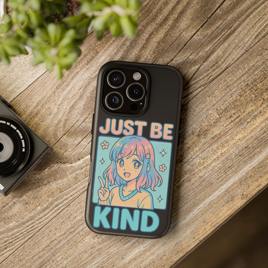 Just Be Kind Design, Tough Cases, Phone Cover