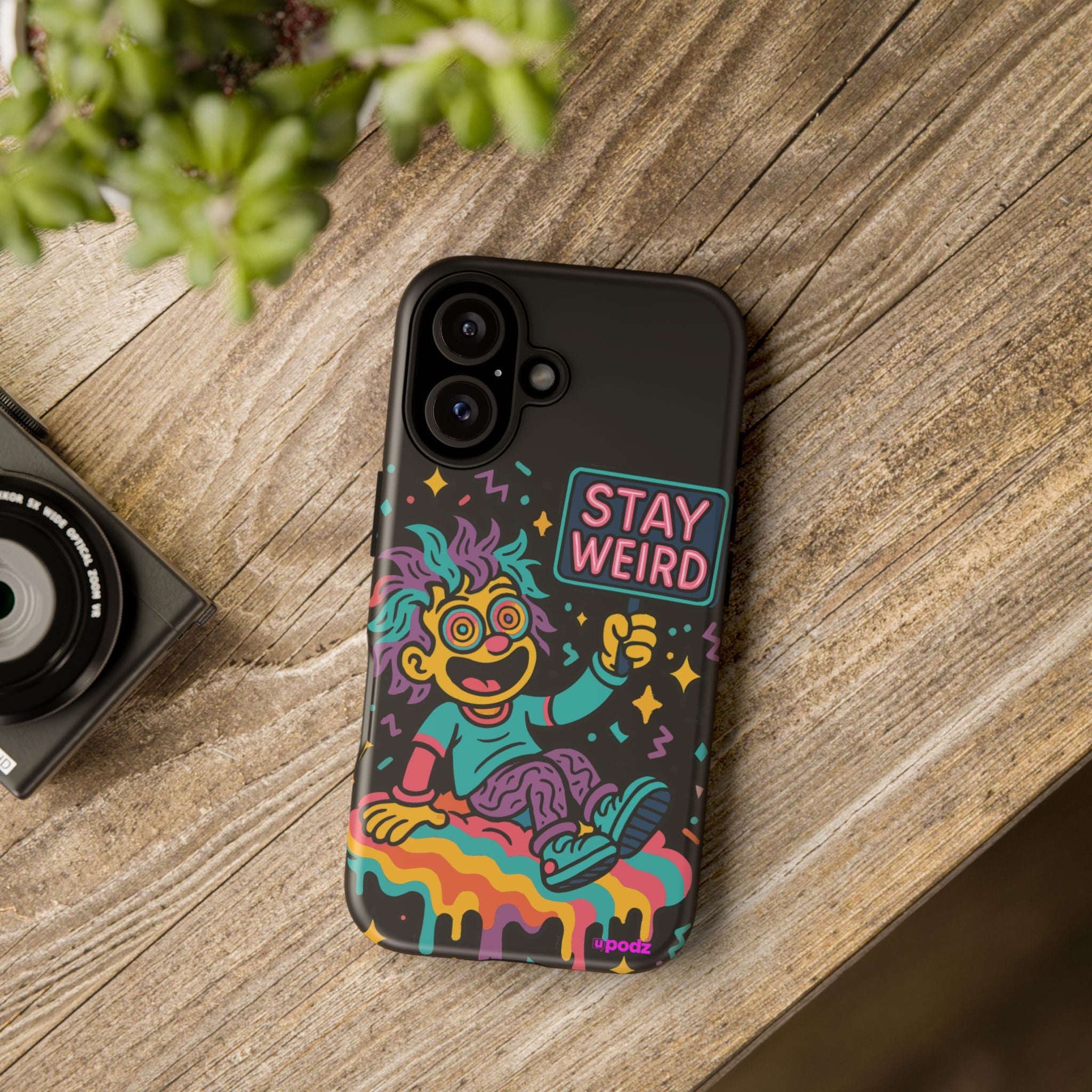 Stay Weird Design, Tough Cases, Phone Cover
