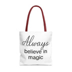 Always Believe in Magic Tote Bag, Inspirational Gift, Eco-Friendly Shopping Bag