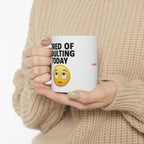 Tired Of Adulting Ceramic Mug |  Personalized Mug