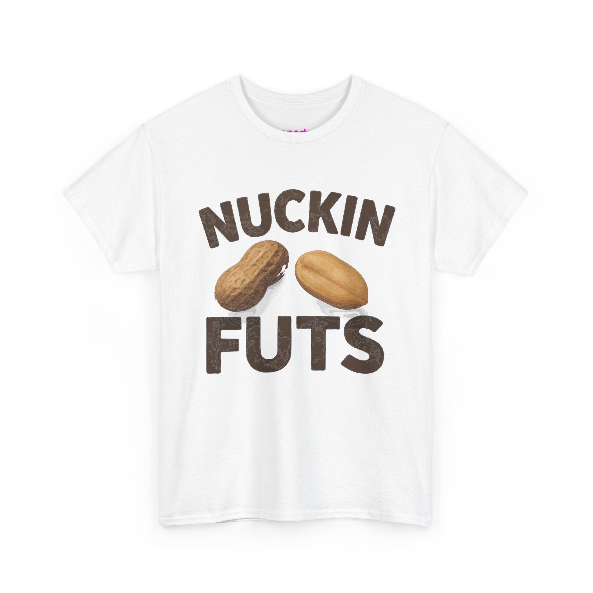 Nuckin Futs T-Shirt