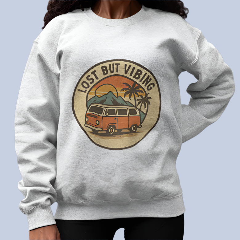 Lost But Vibing, Sweatshirt