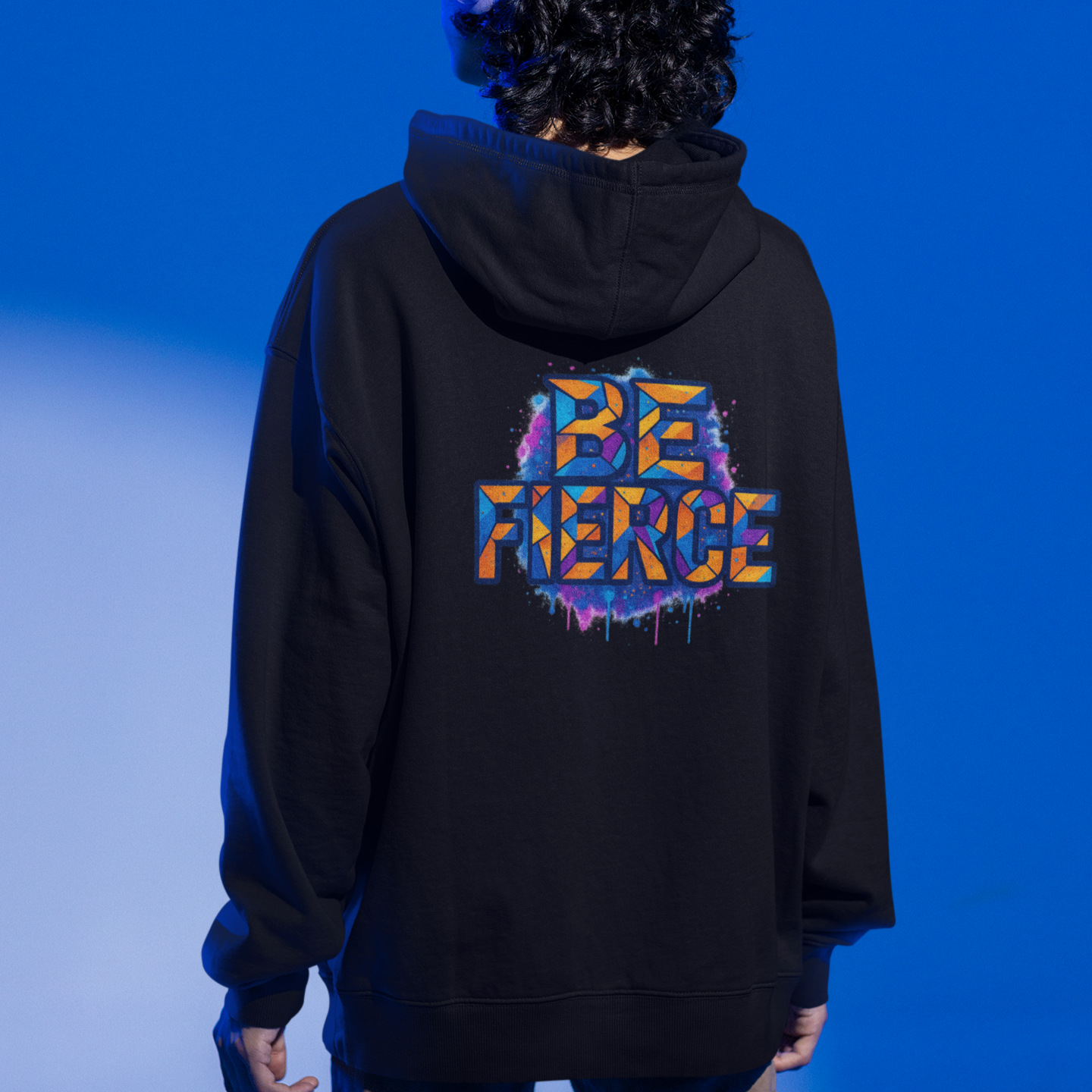 Be Fierce Unisex Hoodie - Casual Everyday Essential