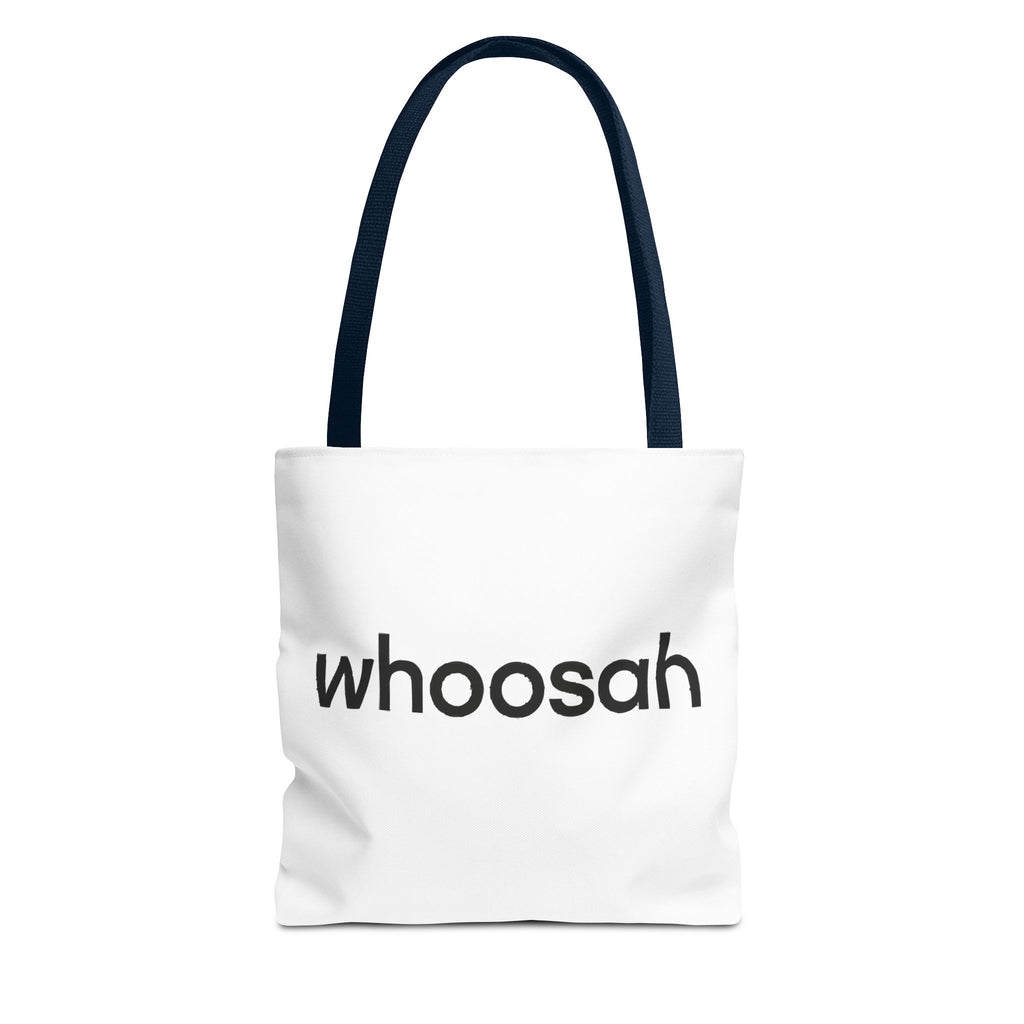 Whoosah Tote Bag - Motivational Carryall