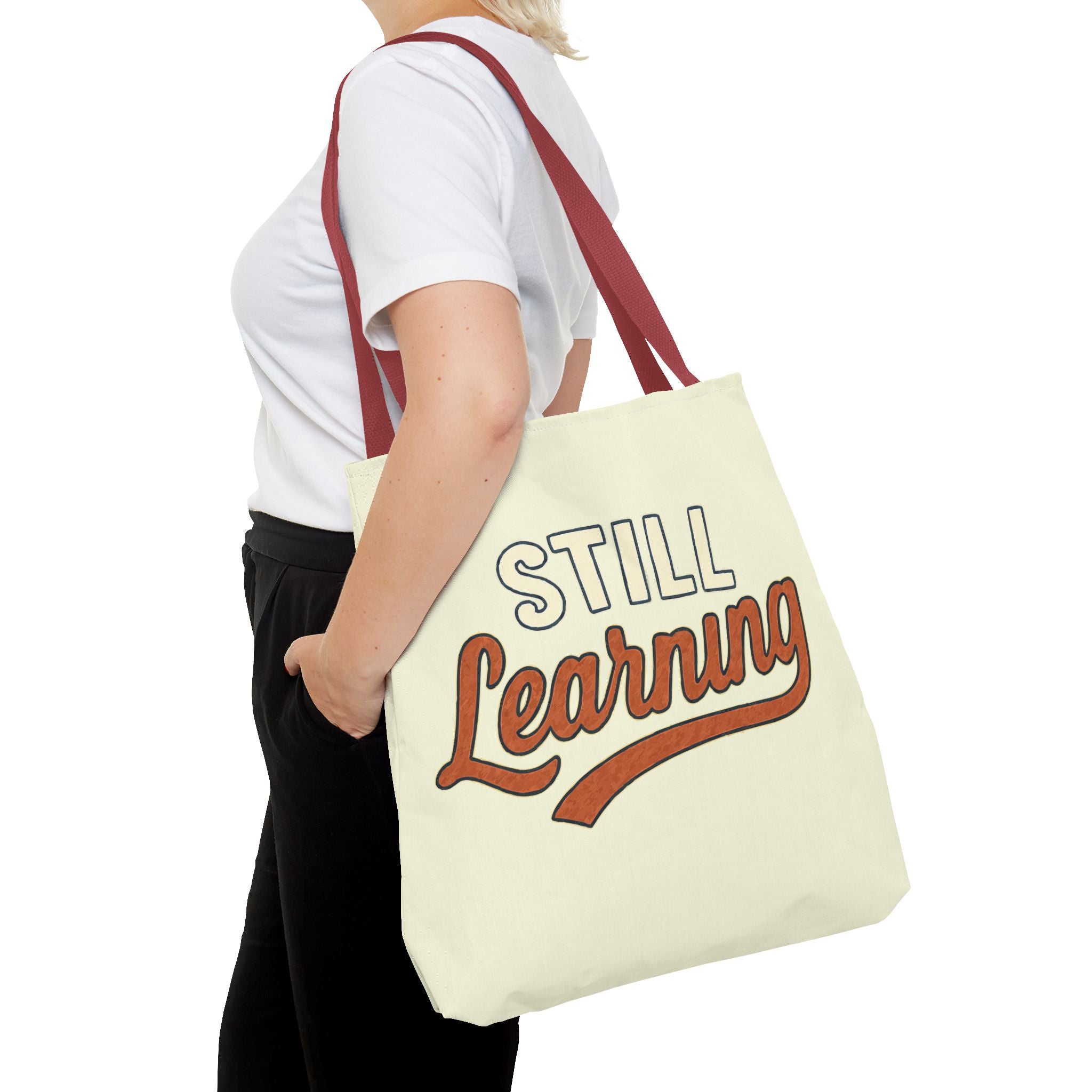 Still learning Tote Bag, Inspirational Gift, Eco-Friendly Shopping Bag