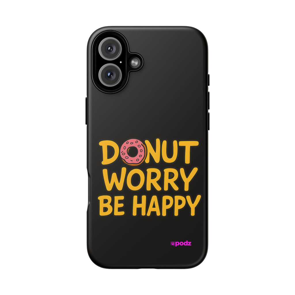 Donut Worry Design, Tough Cases, Phone Cover