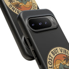 Lost But Vibing Design, Tough Cases, Phone Cover