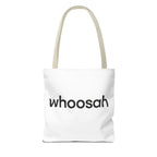 Whoosah Tote Bag - Motivational Carryall