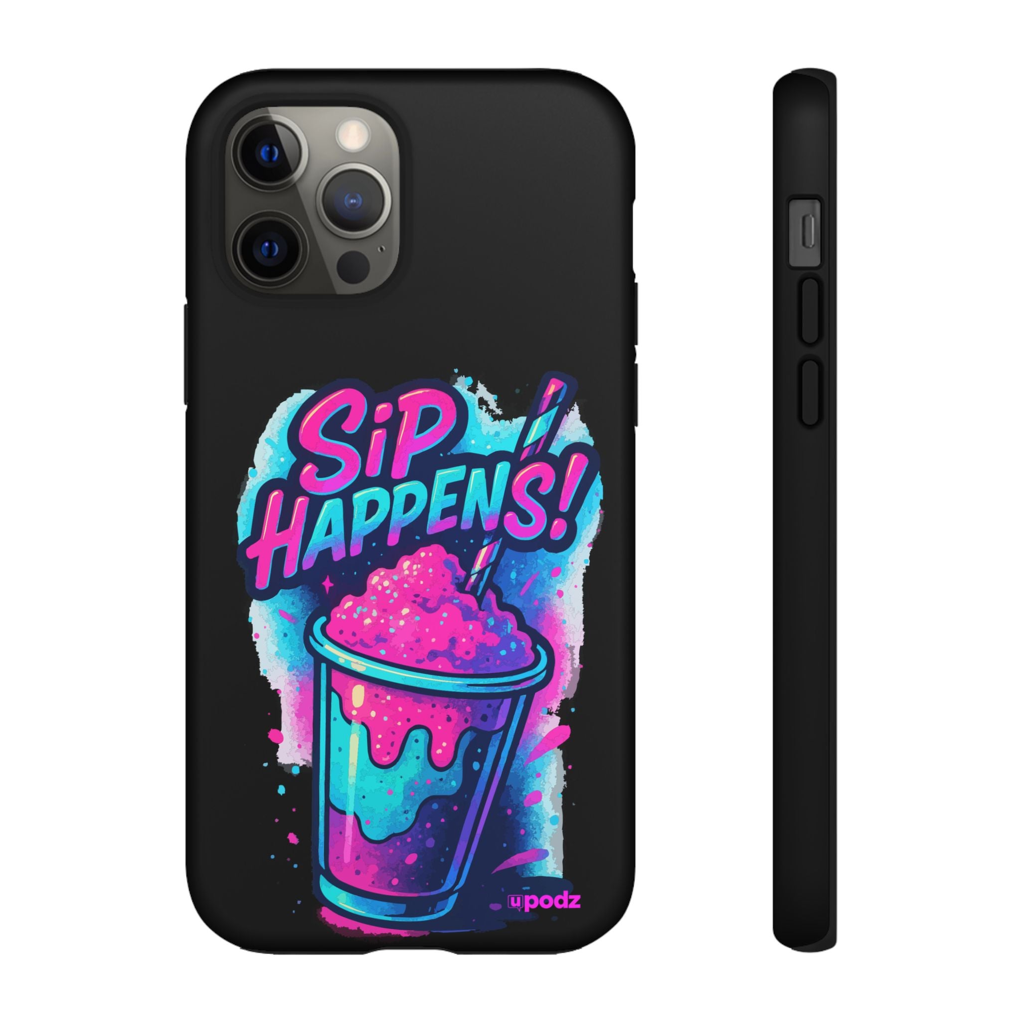 Sip Happens Phone Case Design, Tough Cases, Phone Cover
