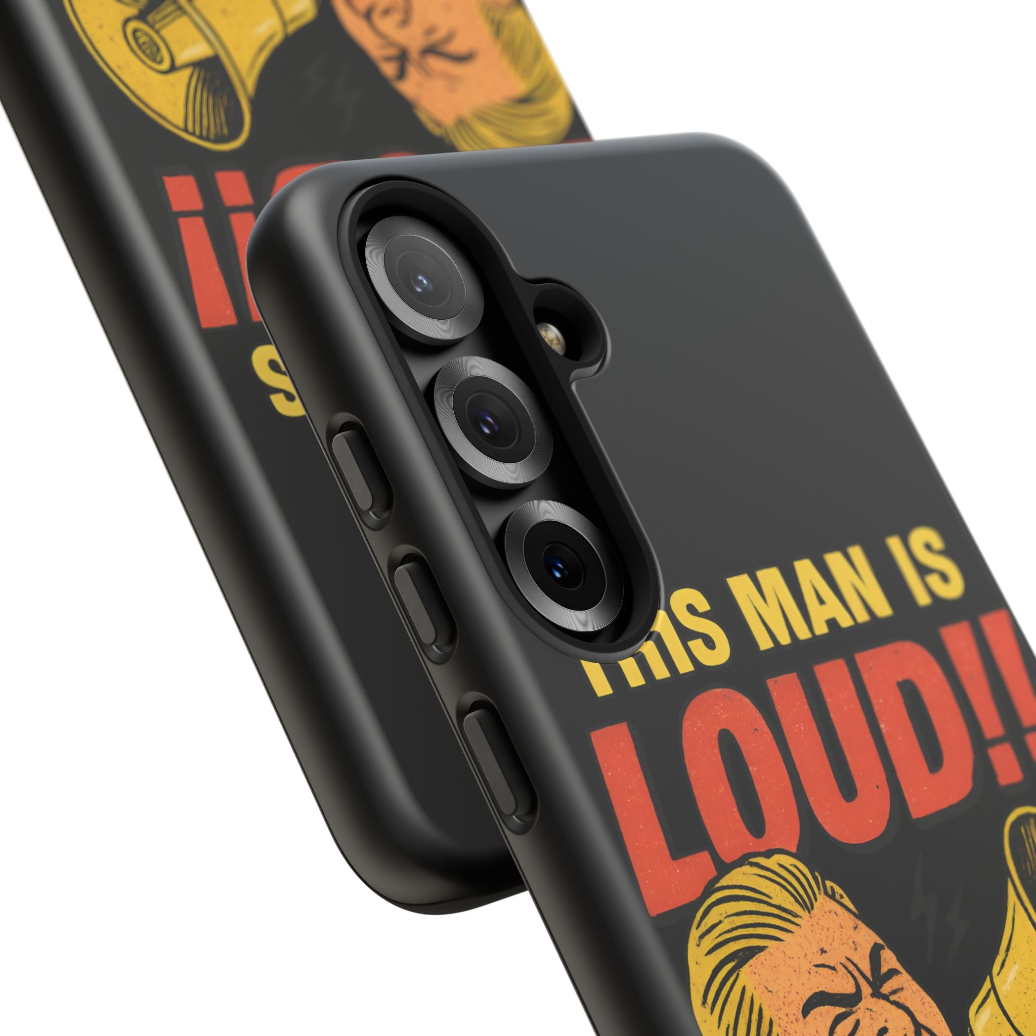 Loud Man Design, Tough Cases, Phone Cover