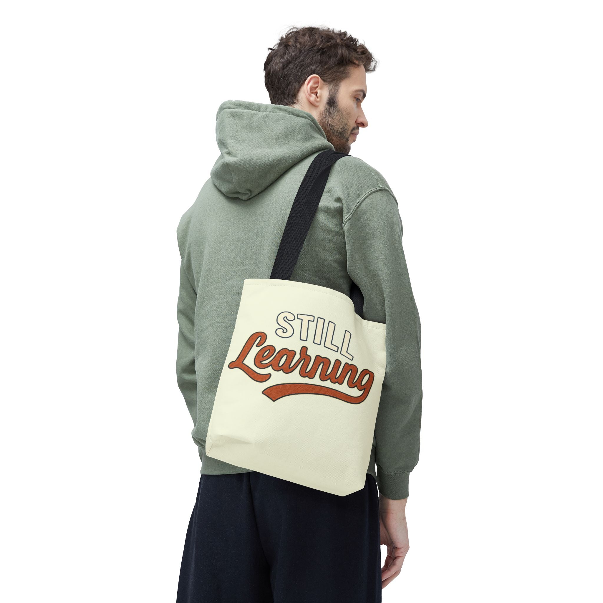 Still learning Tote Bag, Inspirational Gift, Eco-Friendly Shopping Bag