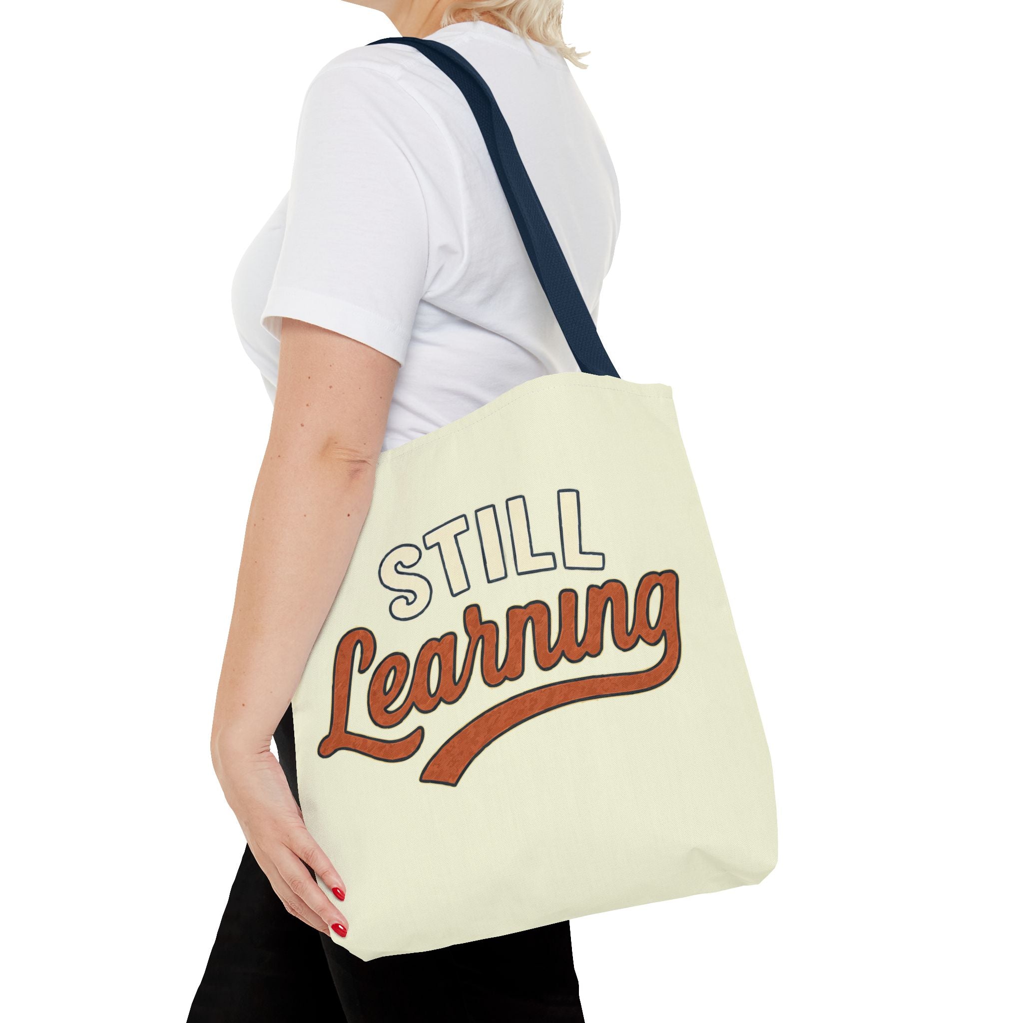 Still learning Tote Bag, Inspirational Gift, Eco-Friendly Shopping Bag