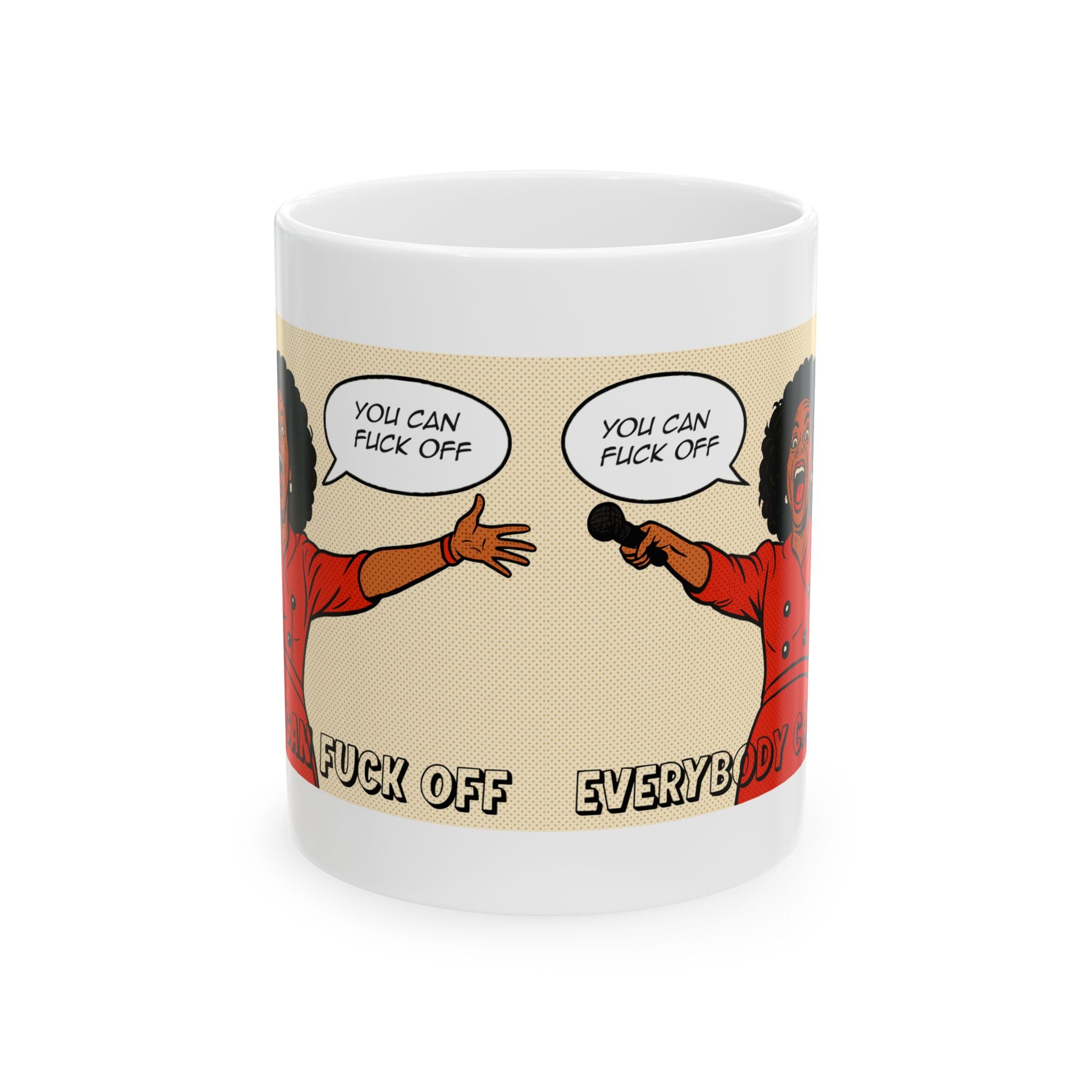 Everyone can F Off Ceramic Mug |  Personalized Mug