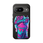 Sip Happens Phone Case Design, Tough Cases, Phone Cover