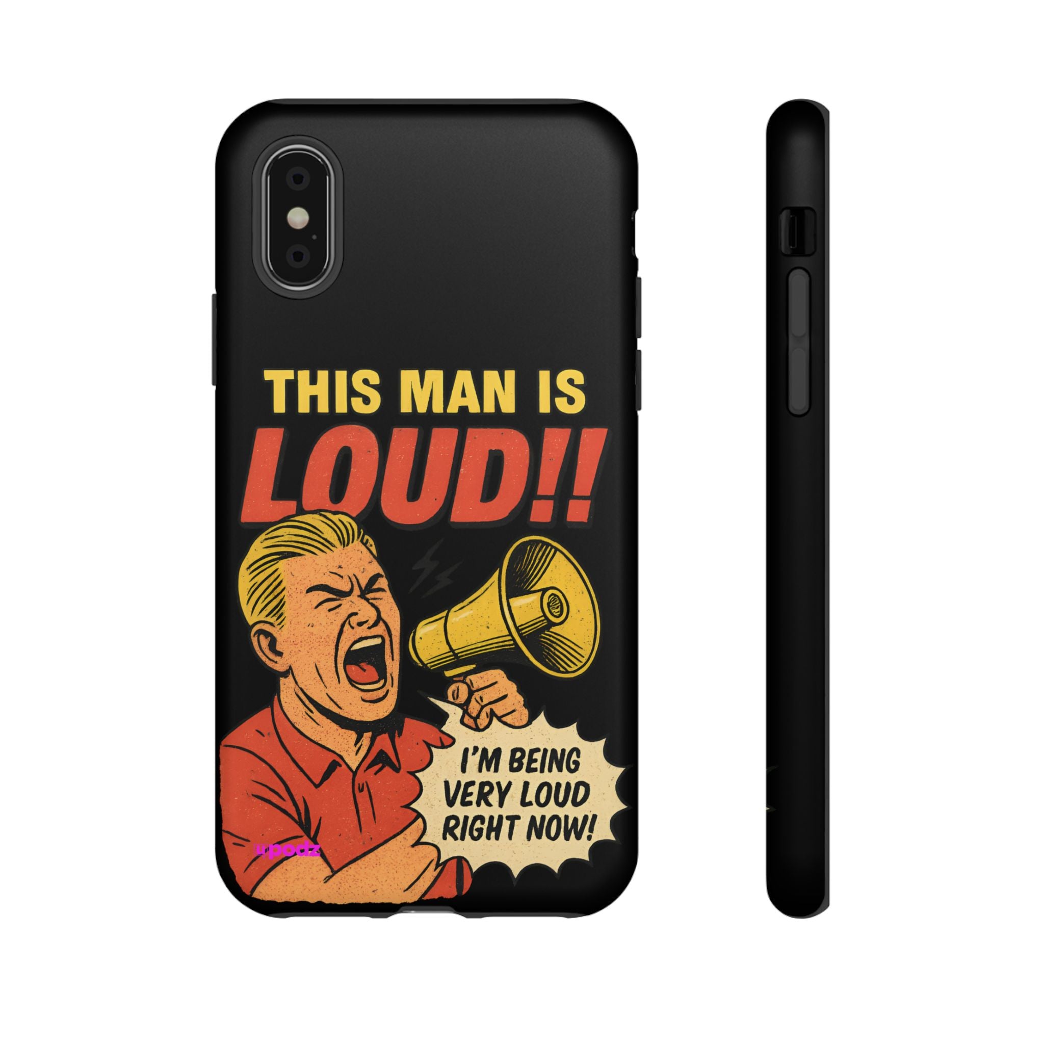 Loud Man Design, Tough Cases, Phone Cover