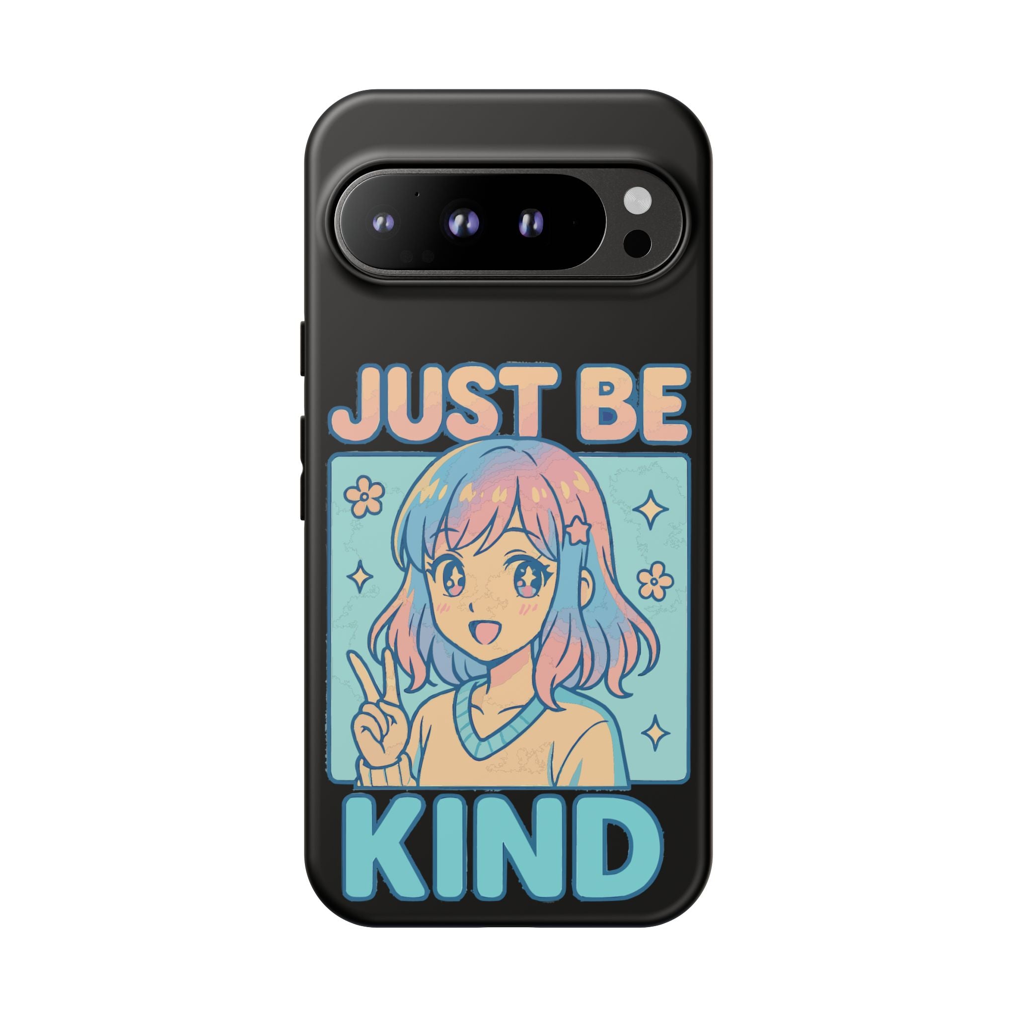 Just Be Kind Design, Tough Cases, Phone Cover