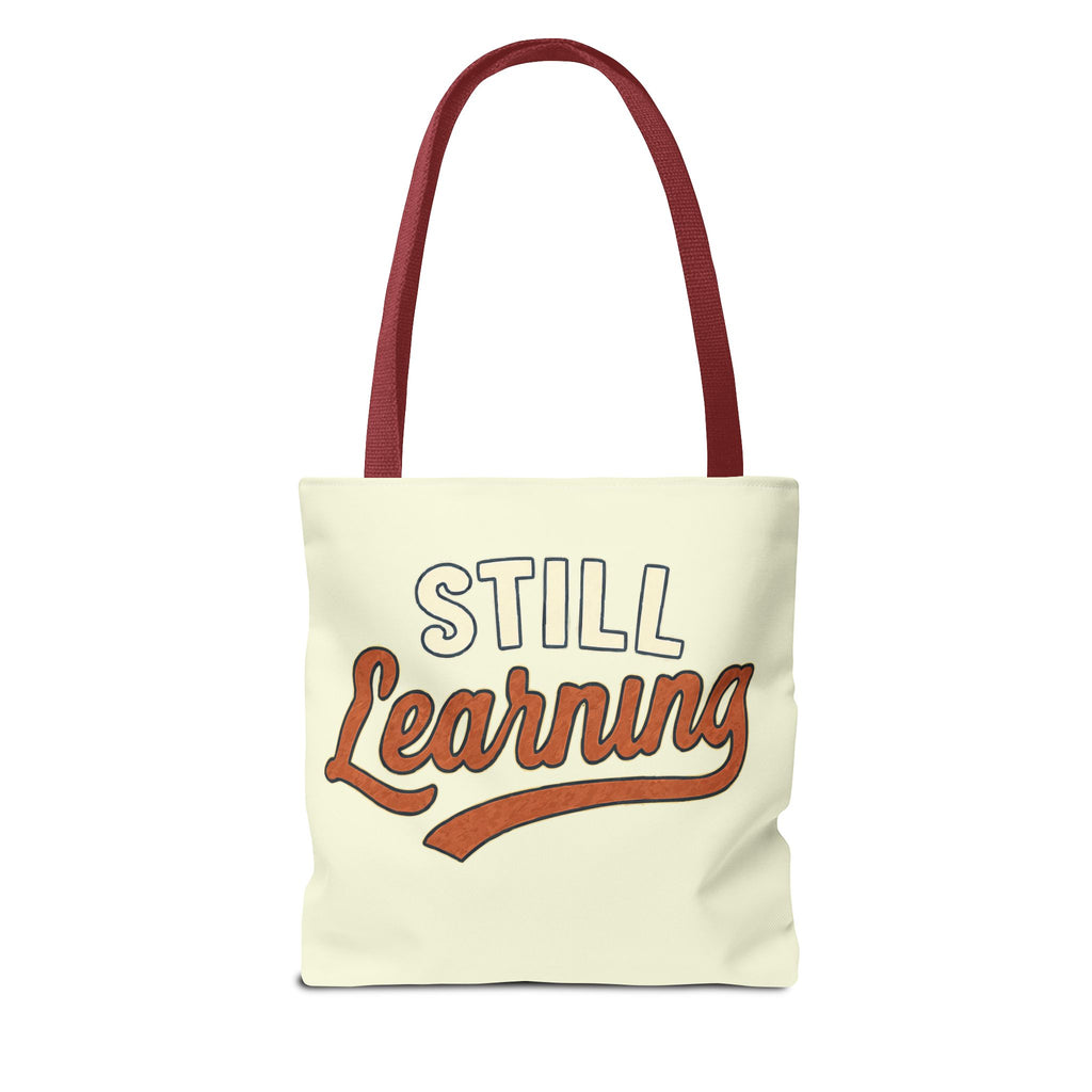 Still learning Tote Bag, Inspirational Gift, Eco-Friendly Shopping Bag