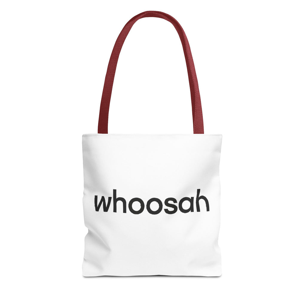 Whoosah Tote Bag - Motivational Carryall