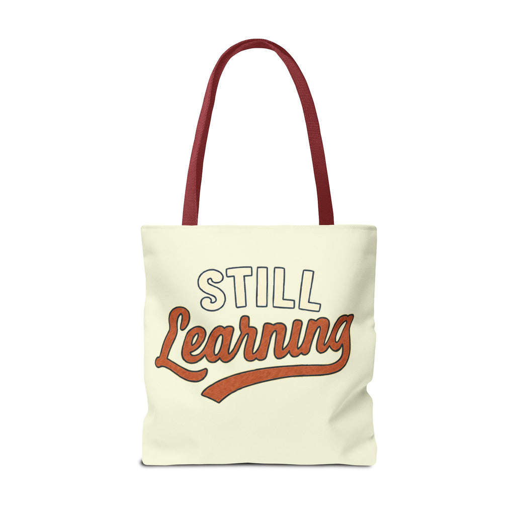 Still learning Tote Bag, Inspirational Gift, Eco-Friendly Shopping Bag