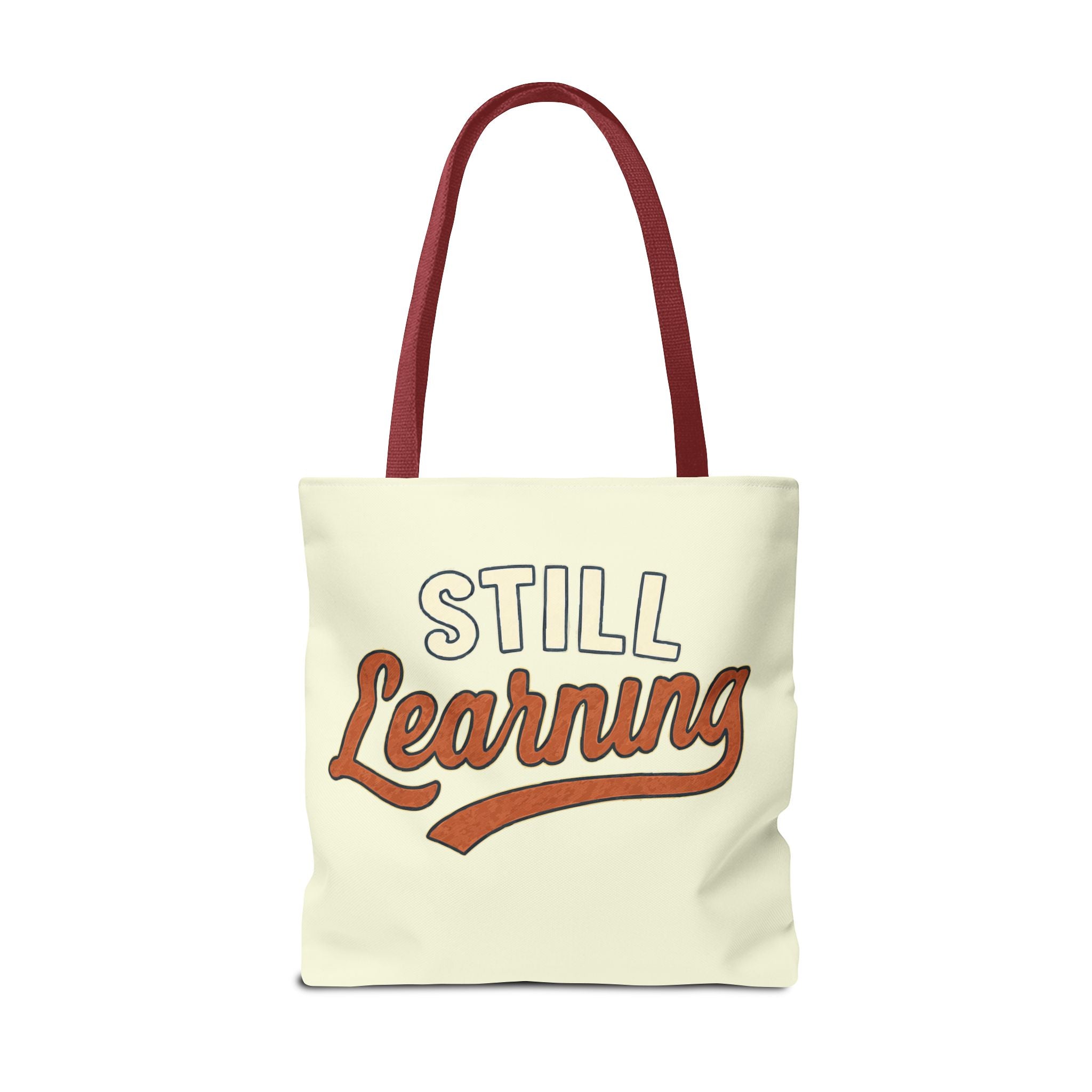 Still learning Tote Bag, Inspirational Gift, Eco-Friendly Shopping Bag