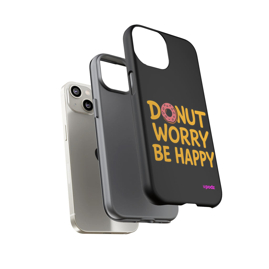 Donut Worry Design, Tough Cases, Phone Cover