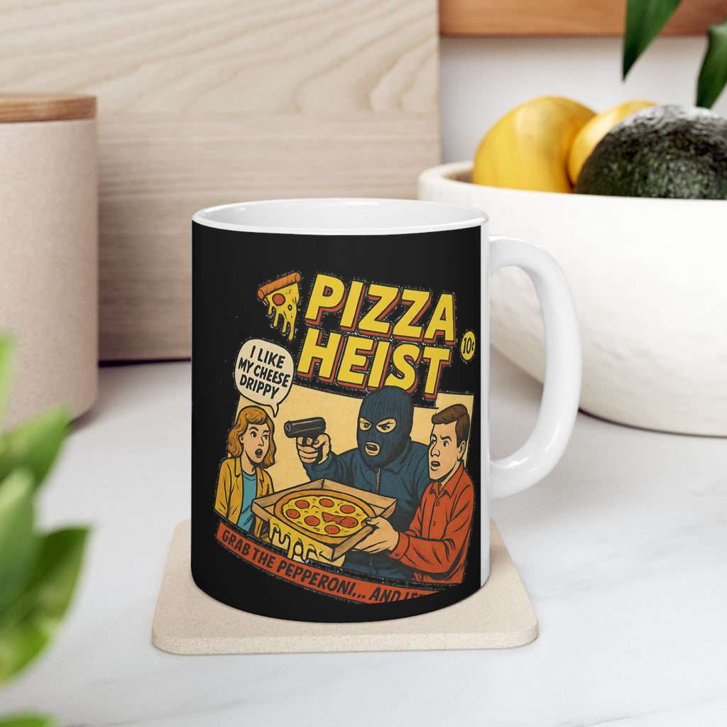 Pizza Heist Ceramic Mug |  Personalized Mug